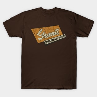 Grants Known For Values 1906 T-Shirt